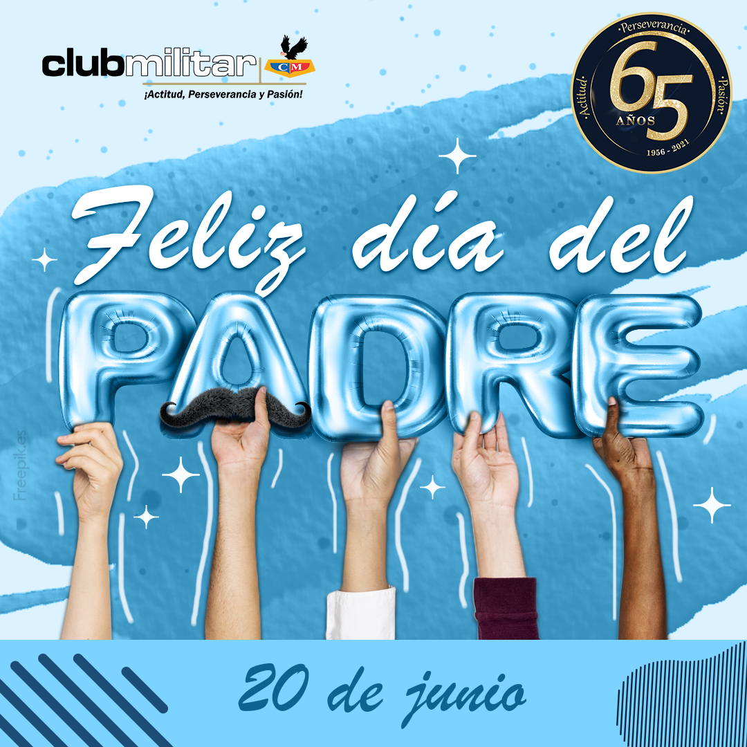 Feliz día del Padre - Club Militar