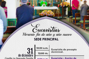 Horarios Eucaristía en la Sede Principal